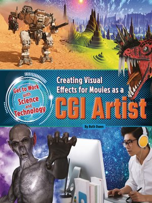 cover image of Creating Visual Effects for Movies as a CGI Artist